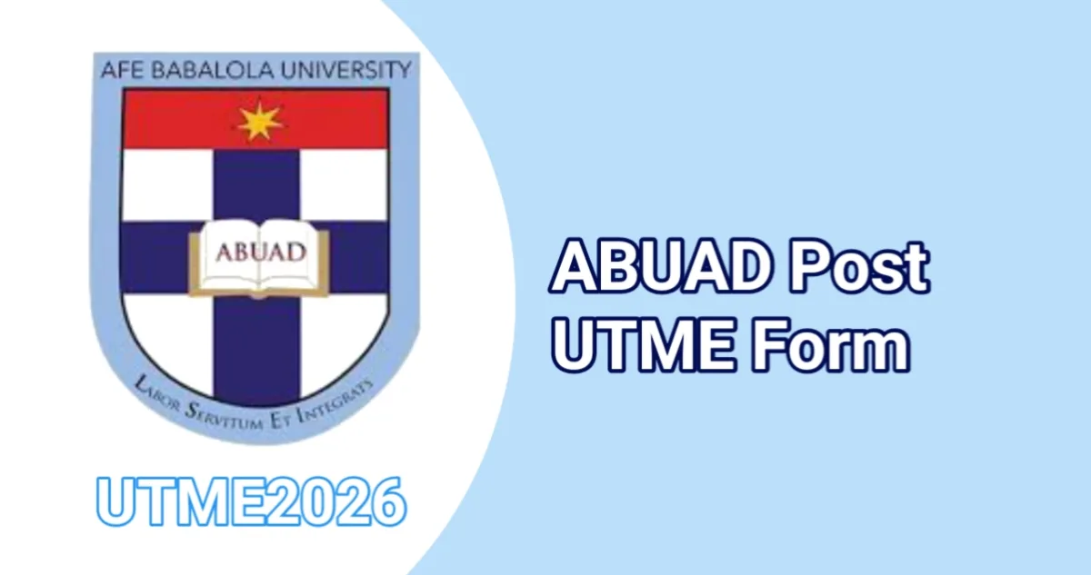 ABUAD Post UTME Form