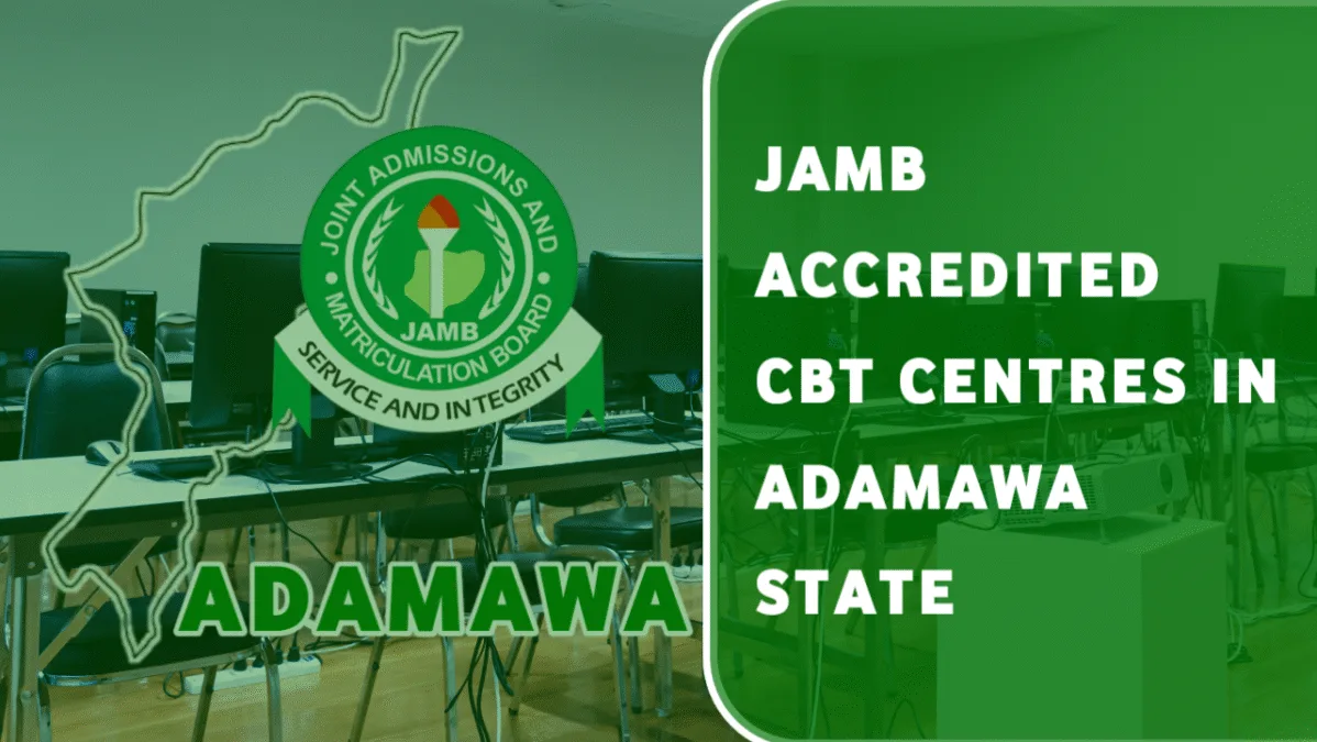 JAMB Accredited CBT Centres in Adamawa State