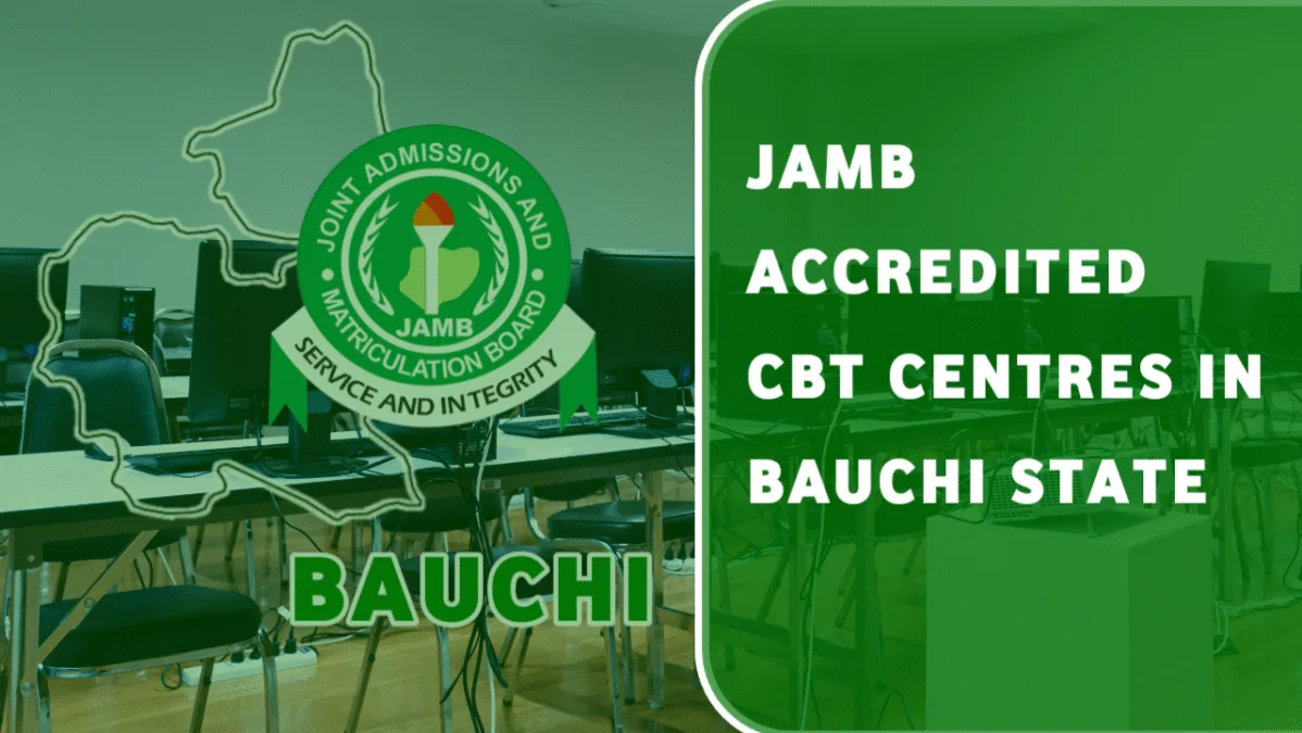 JAMB Accredited CBT Centres in Bauchi State