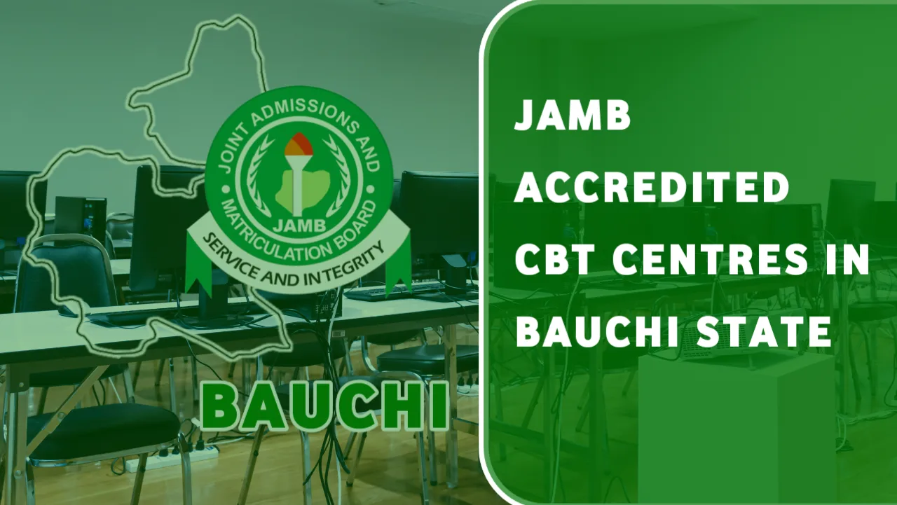 JAMB Accredited CBT Centres in Bauchi State