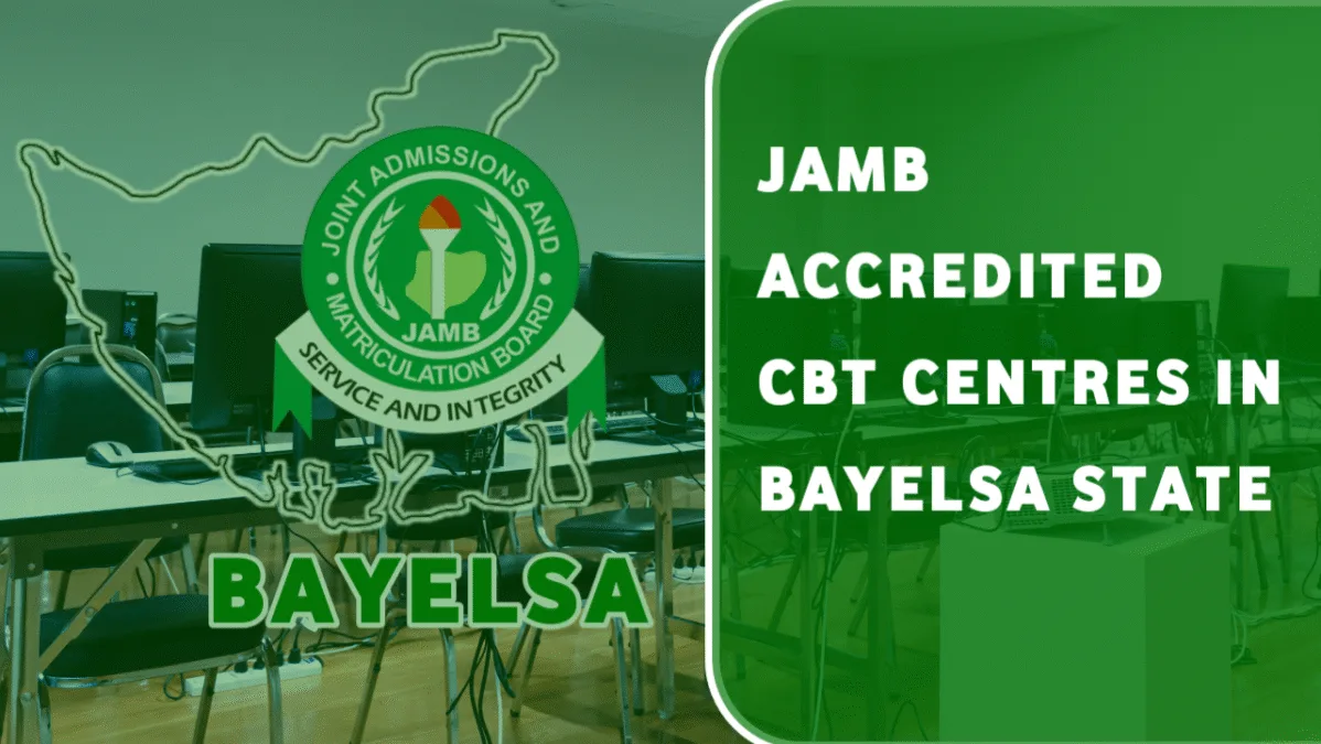 JAMB CBT Centres in Bayelsa State