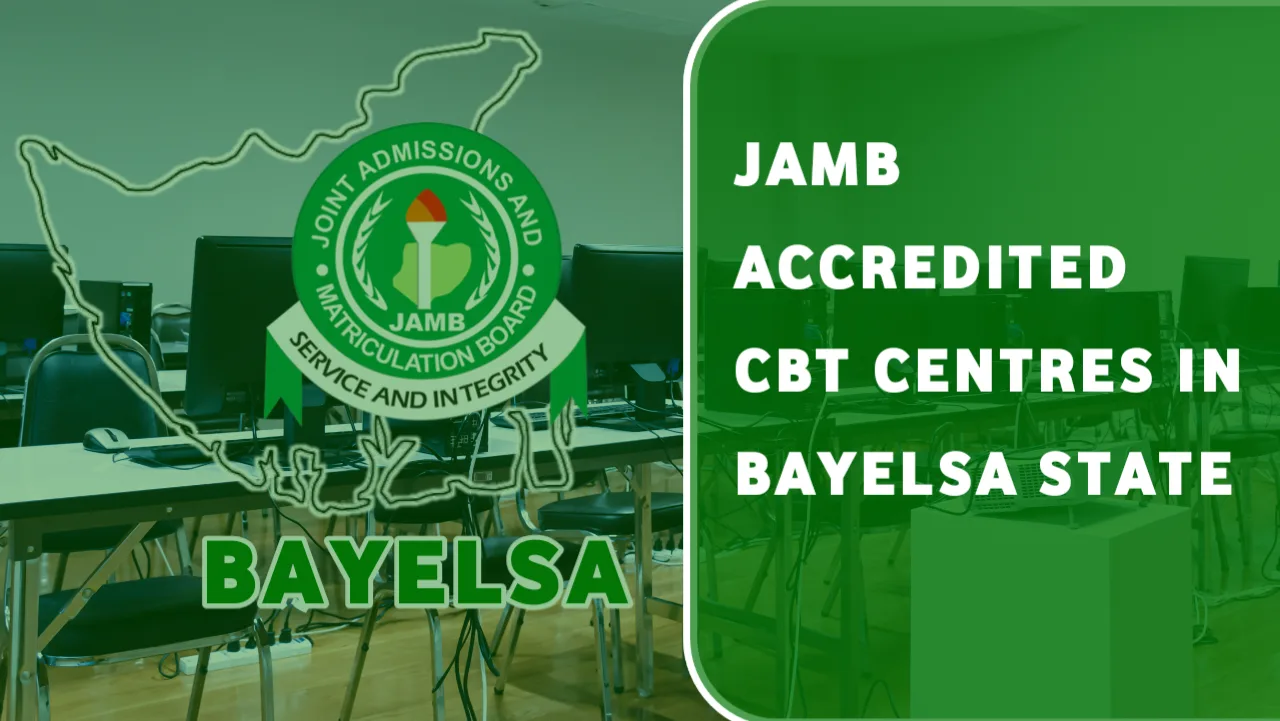 JAMB CBT Centres in Bayelsa State