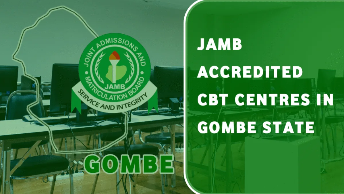 JAMB Approved CBT Centres In Gombe State