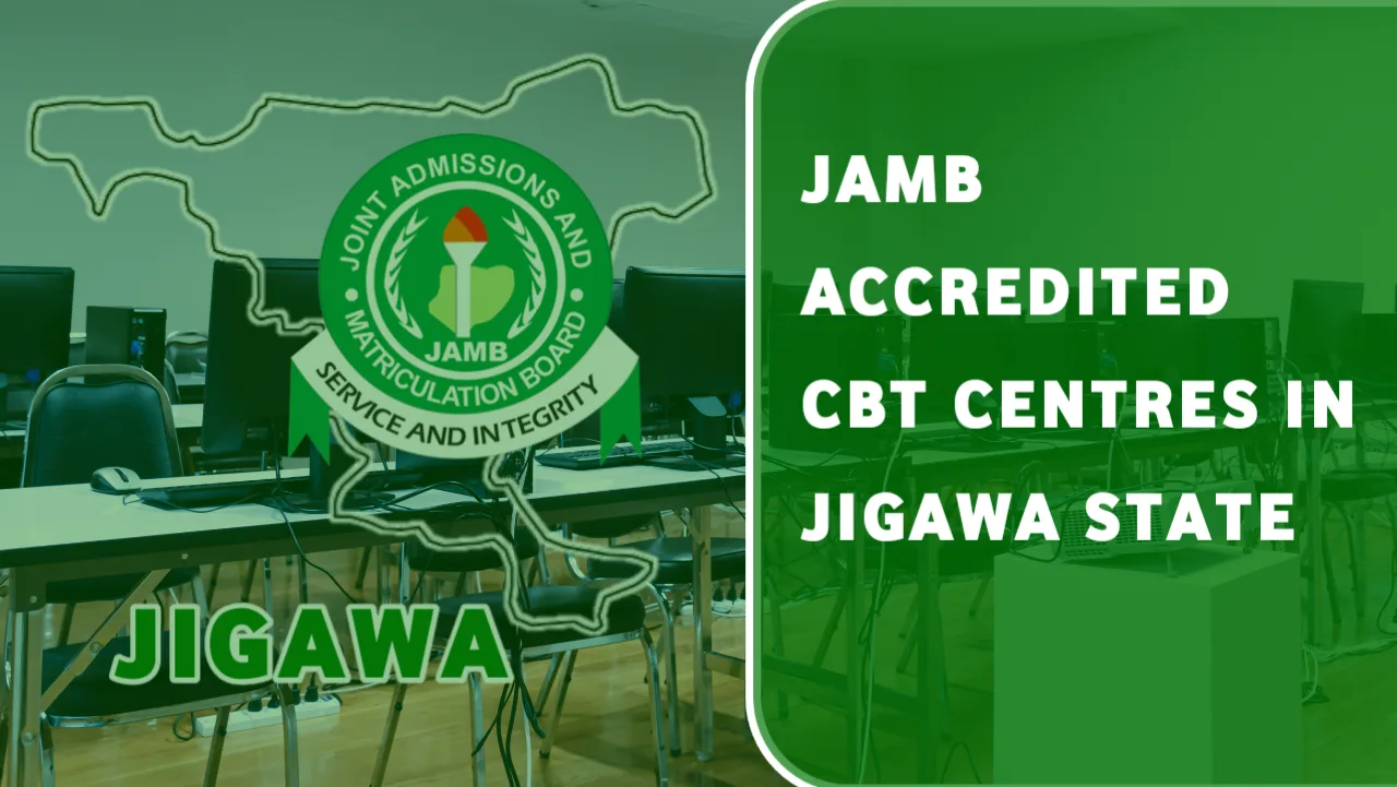 Approved JAMB CBT Centres In Jigawa State