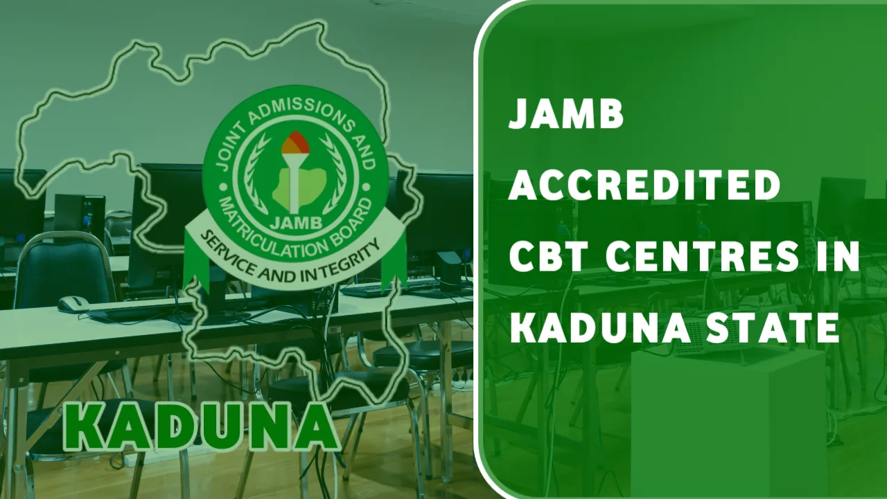 JAMB Accredited CBT Centres in Kaduna State