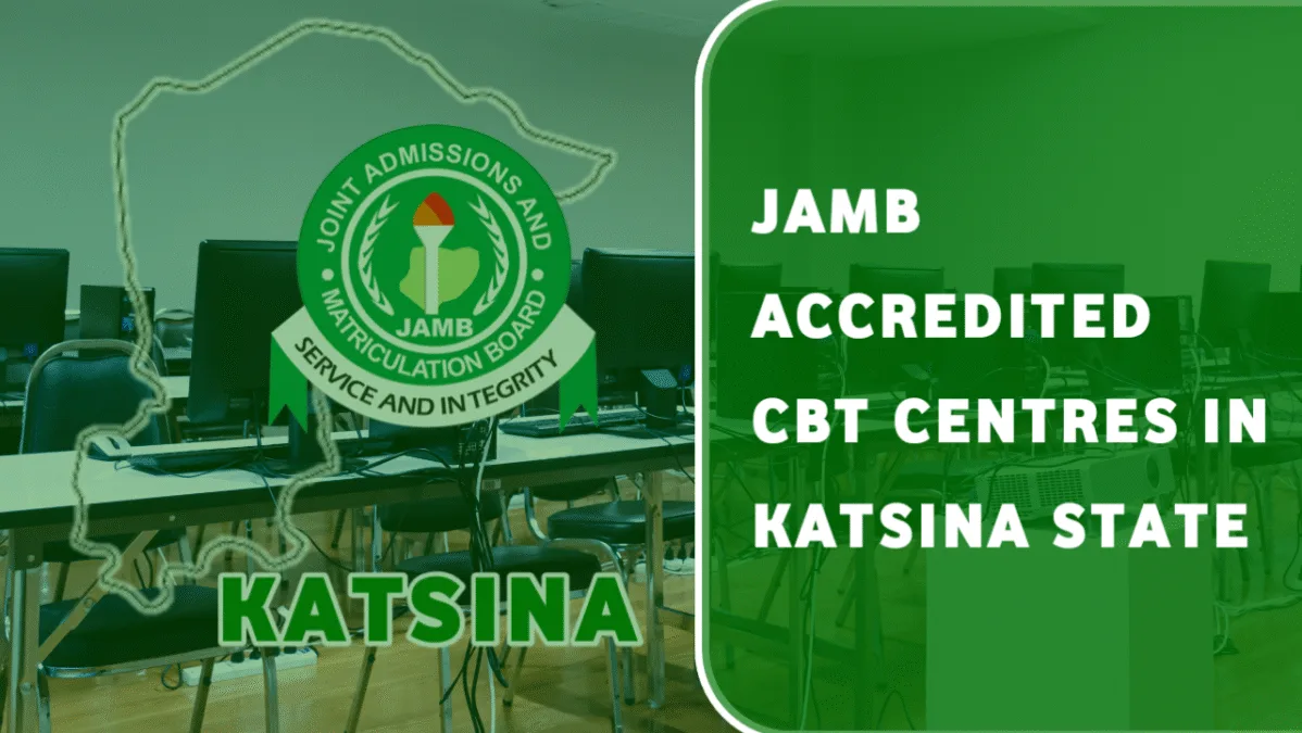 JAMB CBT Centres In Katsina State