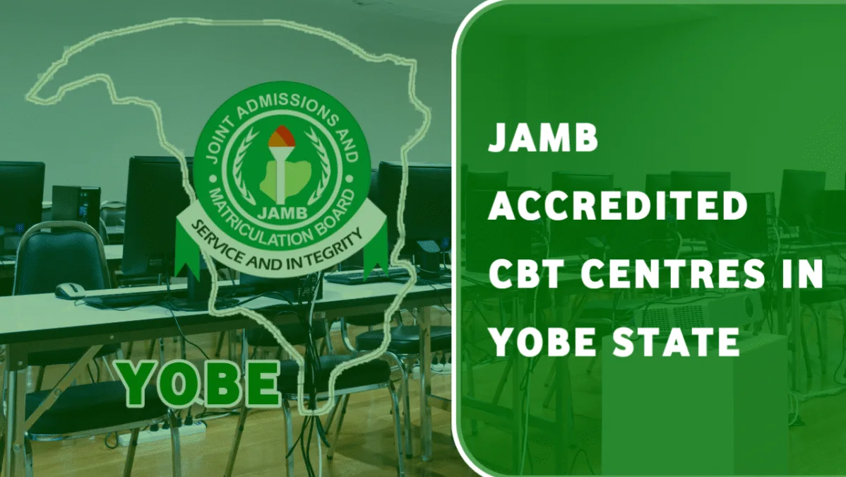 JAMB Accredited CBT Centres in Yobe State