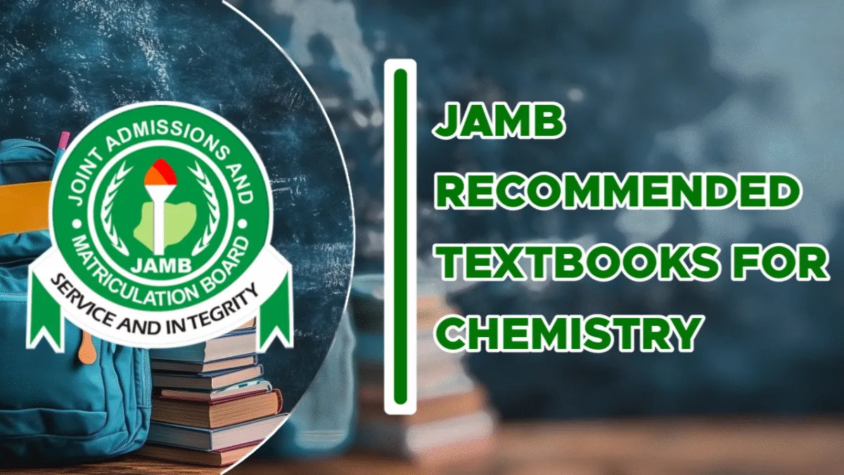JAMB Recommended Textbooks For Chemistry