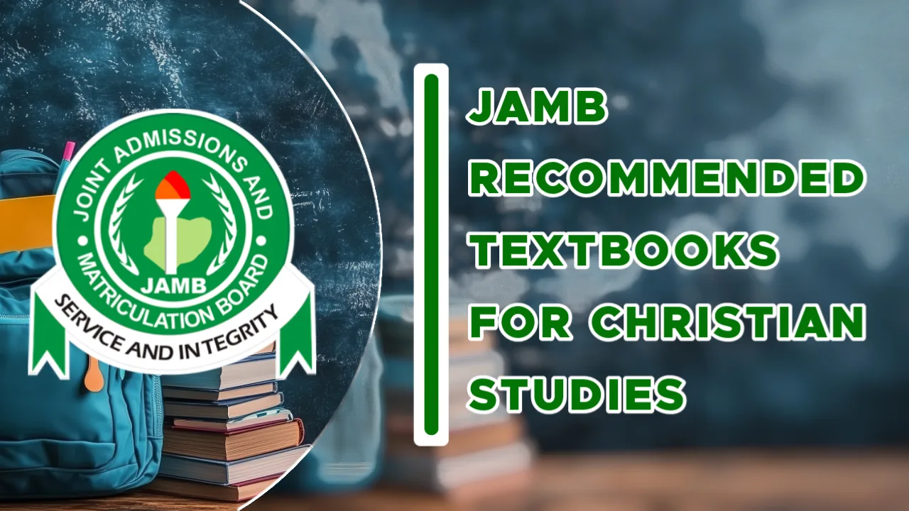 JAMB Recommended Textbooks For Christian Religious Studies (CRS)