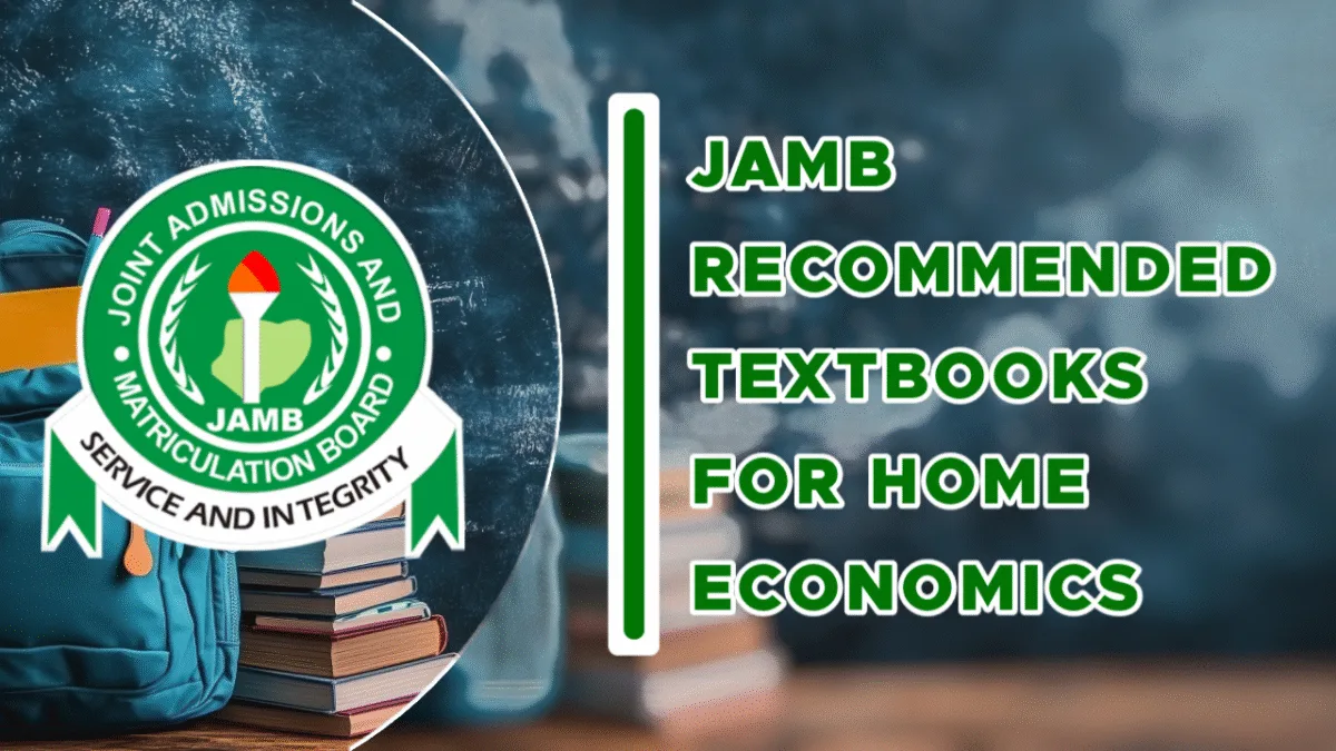 JAMB Recommended Textbooks For Home Economics
