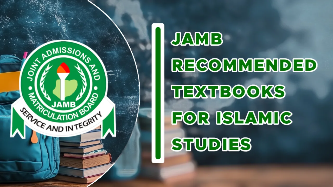JAMB Recommended Textbooks for Islamic Studies