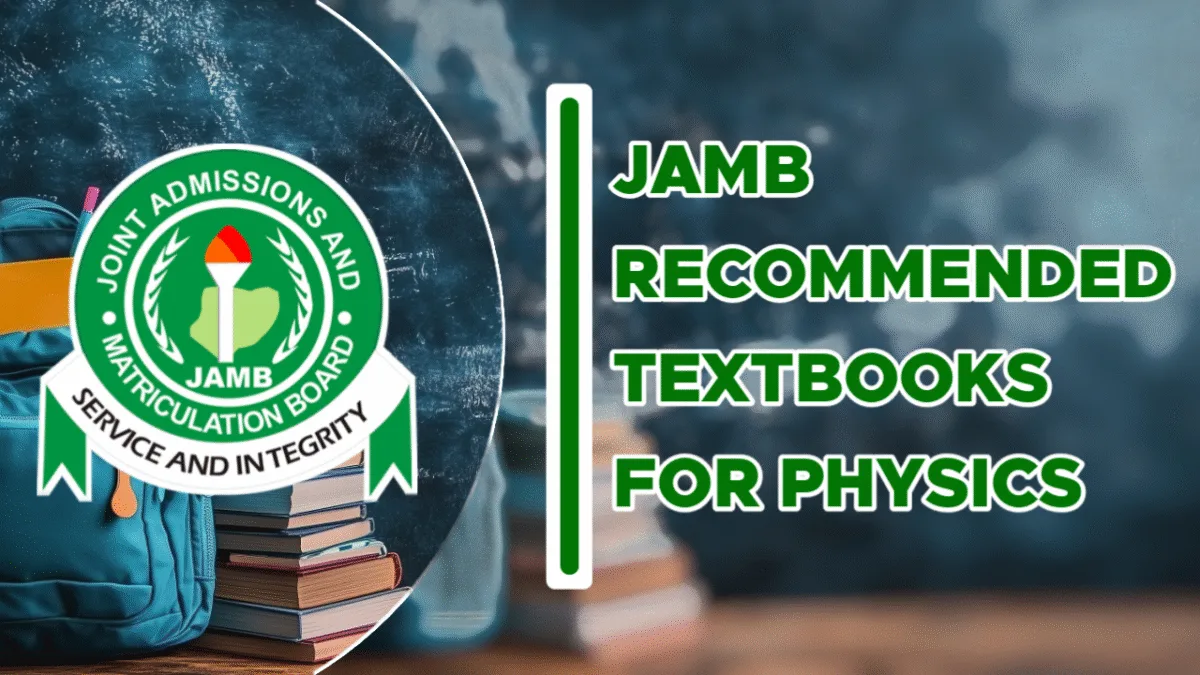 JAMB Recommended Textbooks for Physics