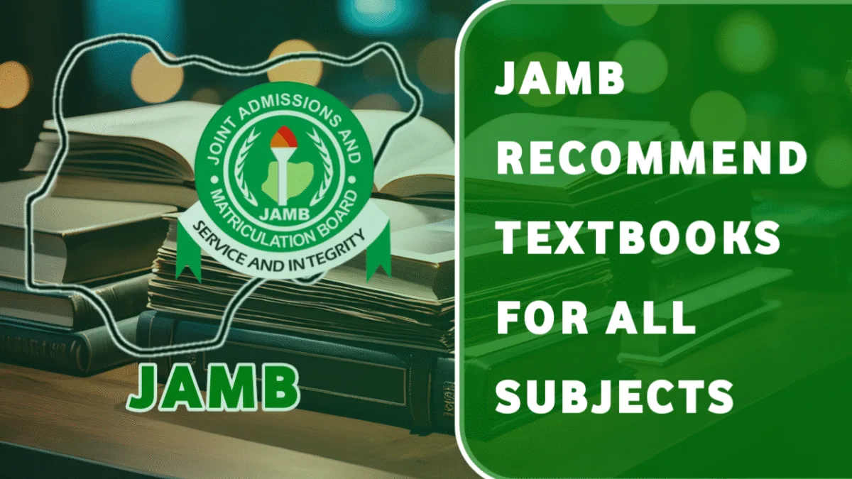 JAMB UTME Recommended Textbooks for All Subjects