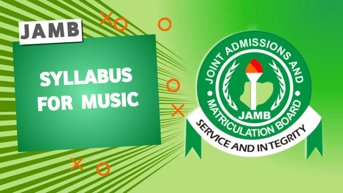 JAMB Syllabus For Music