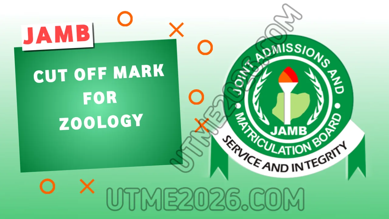 JAMB Cut-Off Mark For Zoology