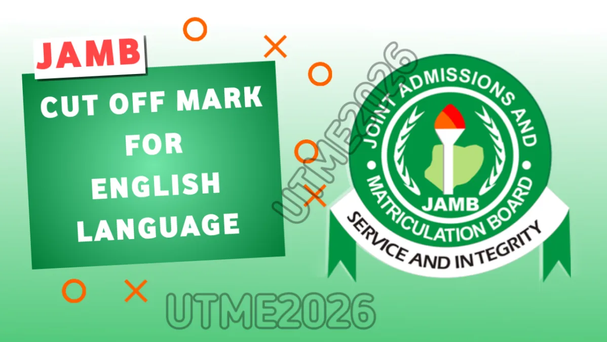 JAMB Cut Off Mark for English Language