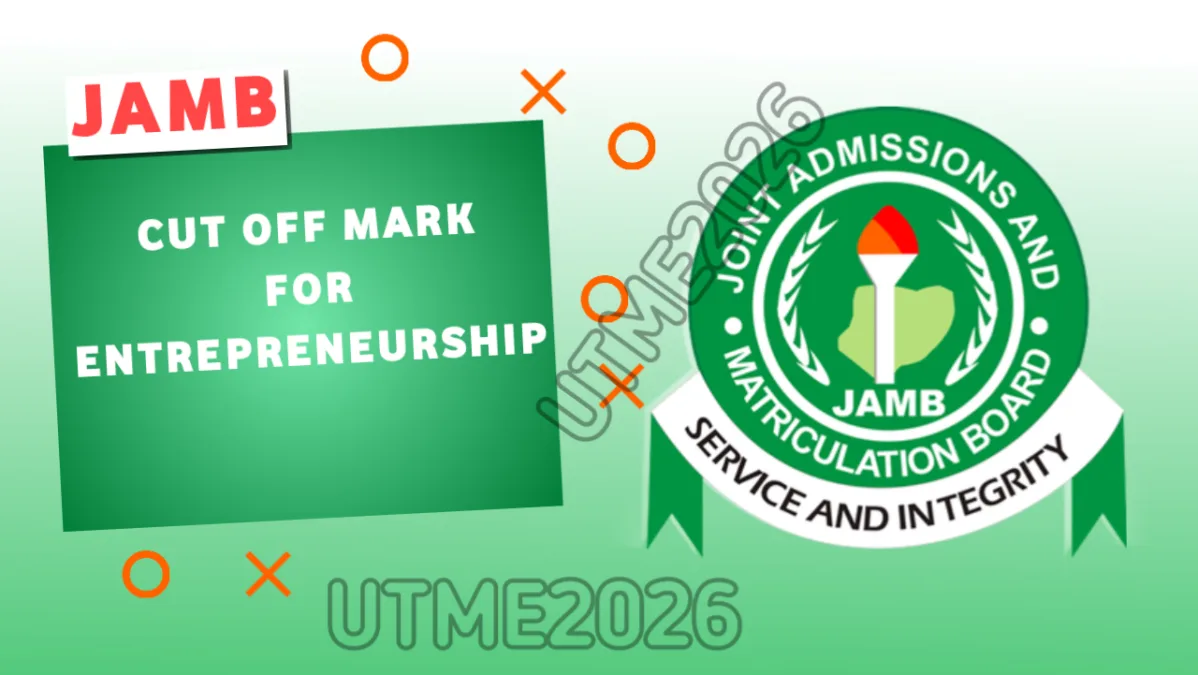 JAMB Cut Off Mark for Entrepreneurship