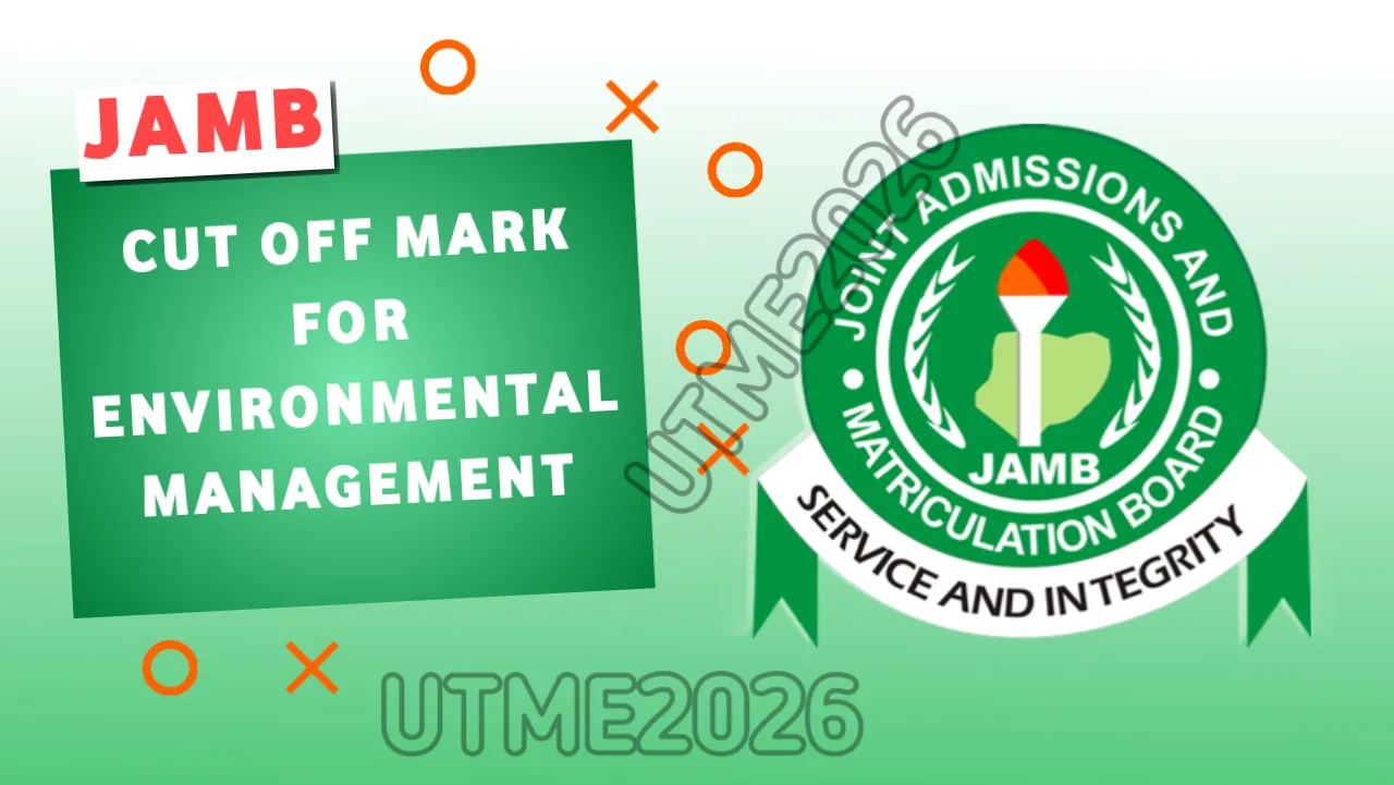 JAMB Cut Off Mark for Environmental Management